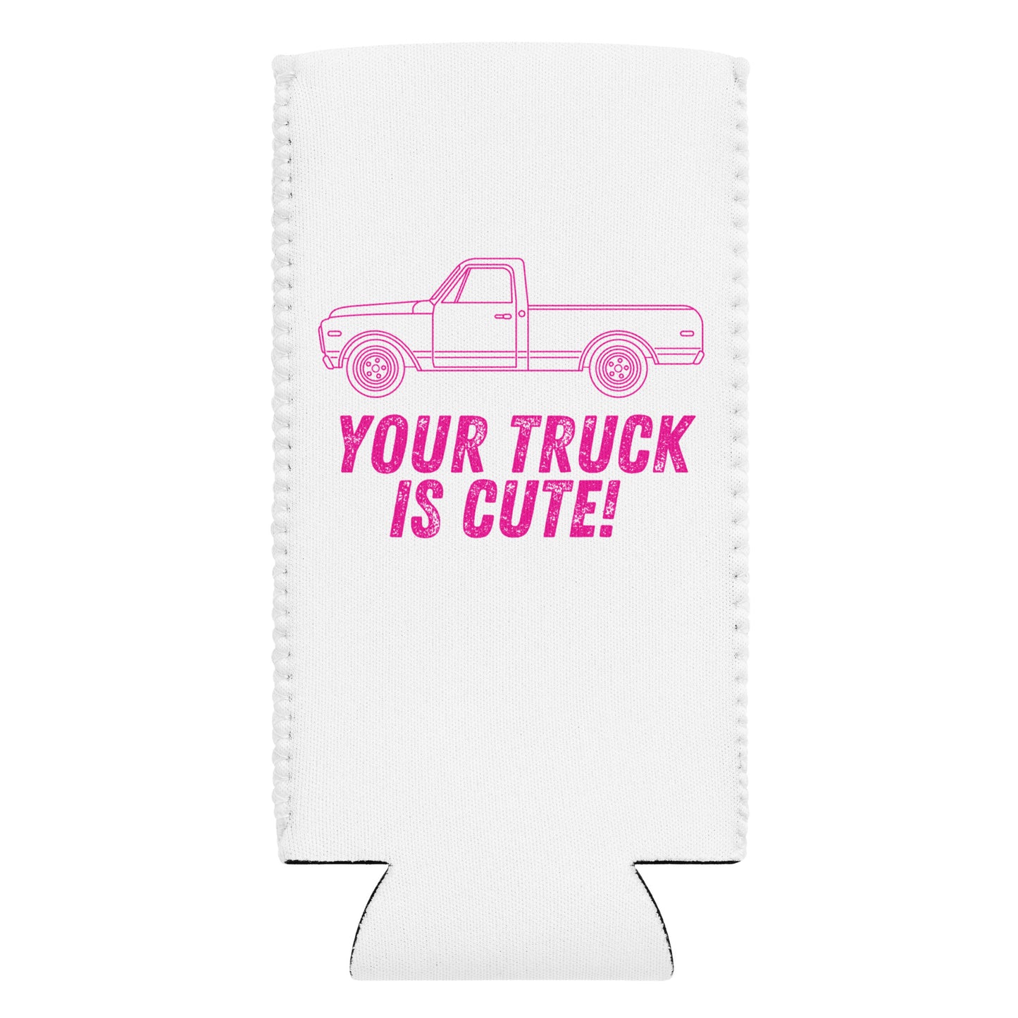 Your Truck Is Cute! Can Cooler