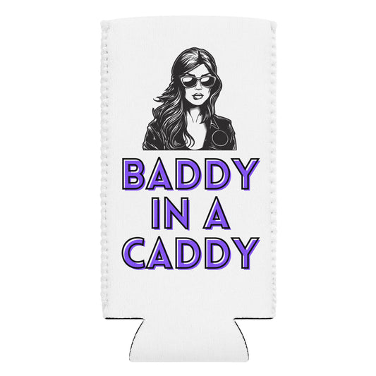 Baddy In A Caddy Can Cooler