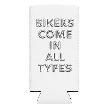 Bikers Come In All Types Can Cooler