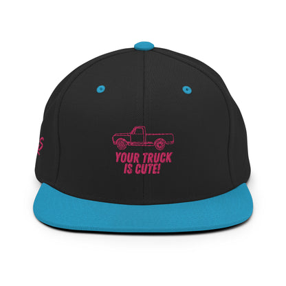 Your Truck Is Cute! Snapback Hat