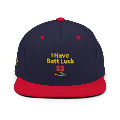 I Have Batt Luck Snapback Hat