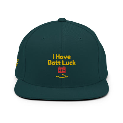 I Have Batt Luck Snapback Hat