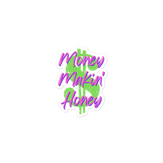 Money Makin' Honey Kiss-Cut Stickers