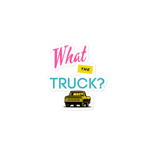 What The Truck? Kiss-Cut Stickers