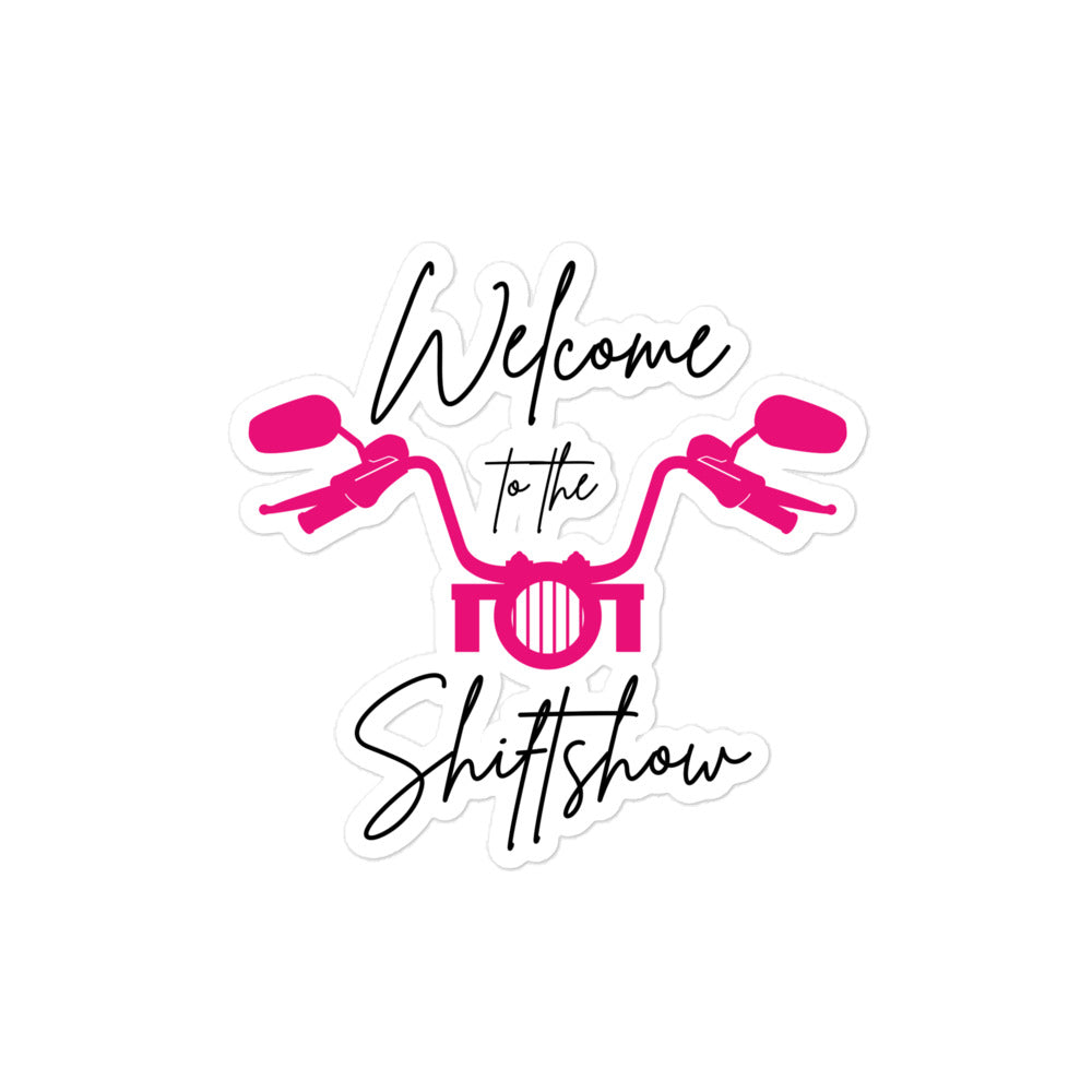 Welcome To The Shiftshow Kiss-Cut Stickers