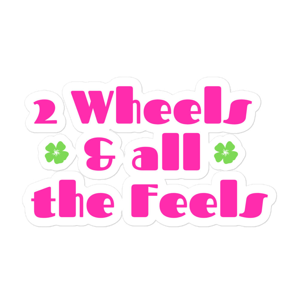 2 Wheels & All The Feels Kiss-Cut Stickers
