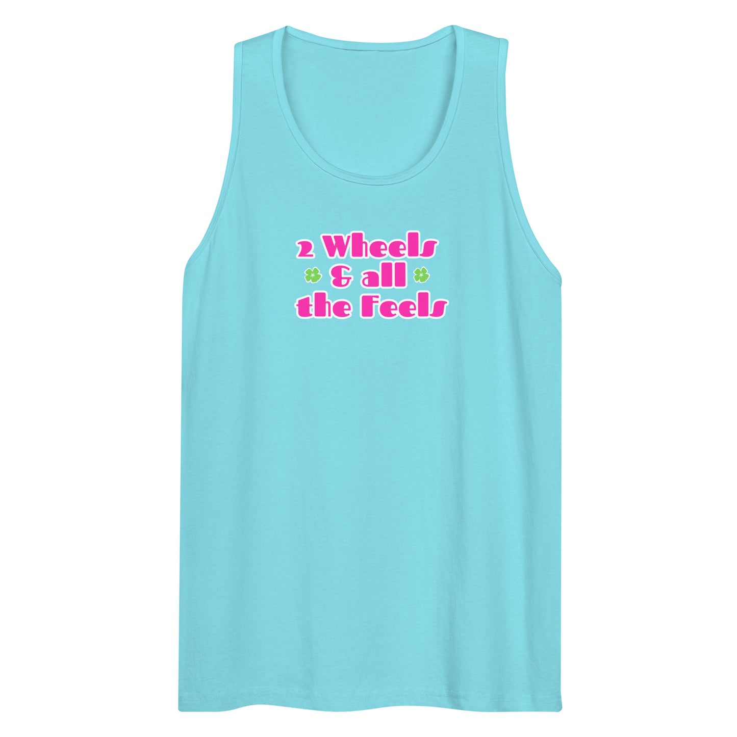 2 Wheels & All The Feels Unisex Premium Tank Top