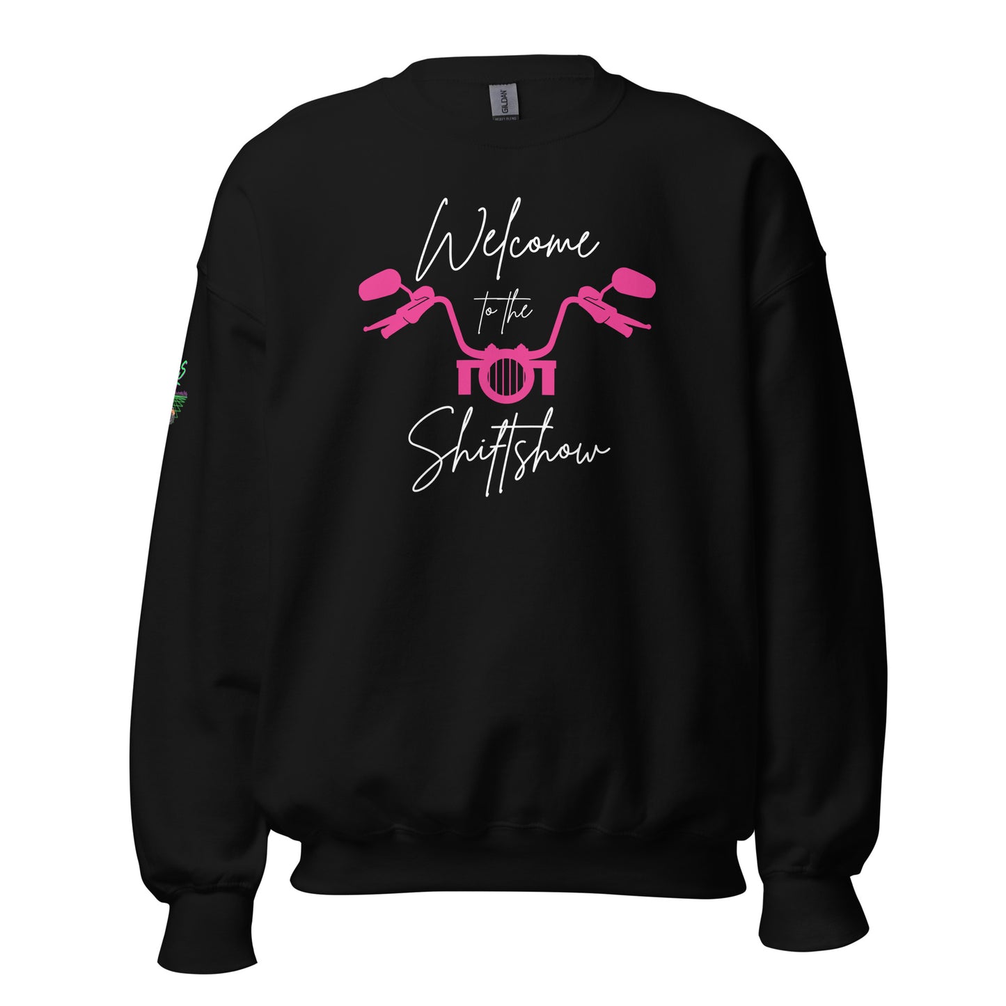 Welcome To The Shiftshow Unisex Sweatshirt