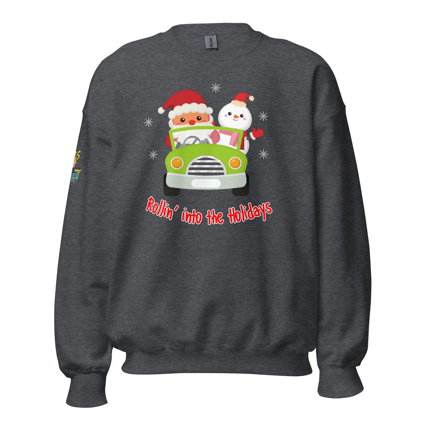 Rollin' Into The Holidays Unisex Sweatshirt