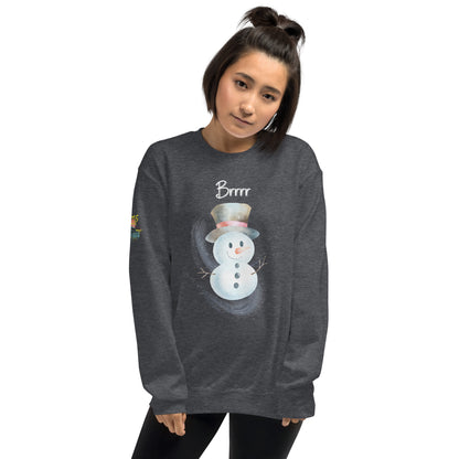 Brrrr Unisex Sweatshirt