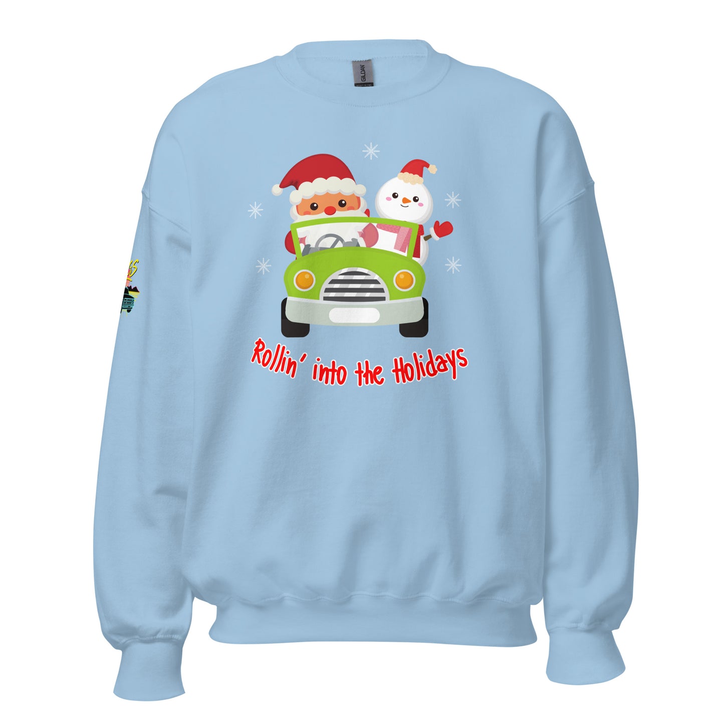 Rollin' Into The Holidays Unisex Sweatshirt