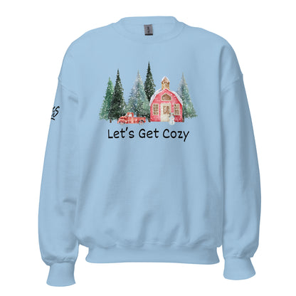 Let's Get Cozy Unisex Sweatshirt