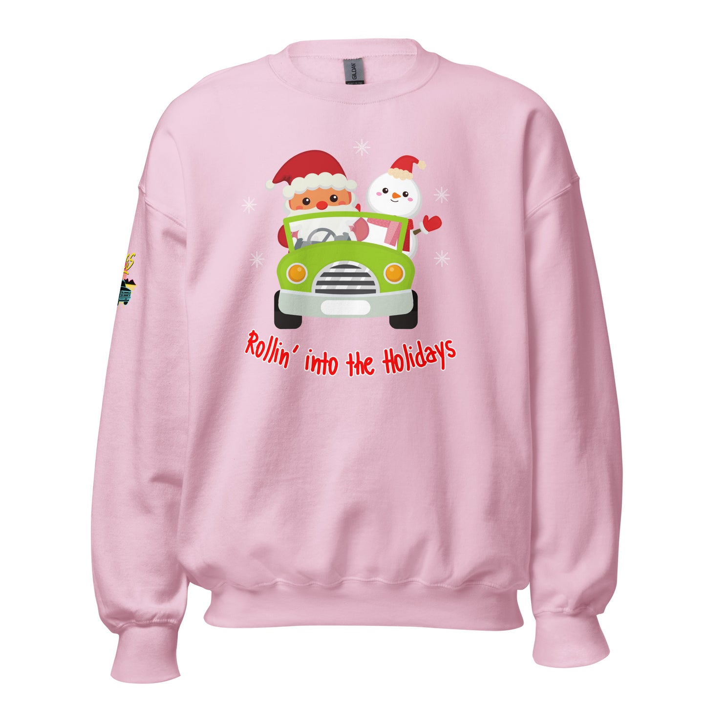 Rollin' Into The Holidays Unisex Sweatshirt