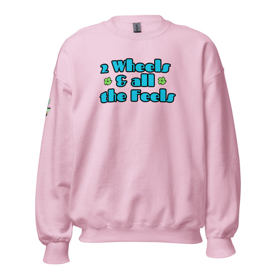 2 Wheels & All The Feels Unisex Sweatshirt