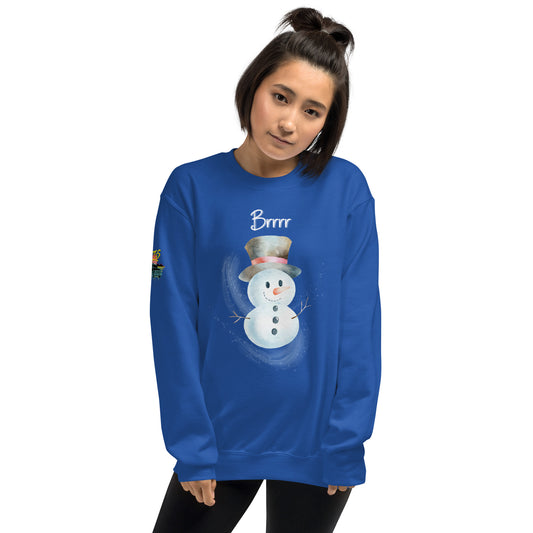 Brrrr Unisex Sweatshirt