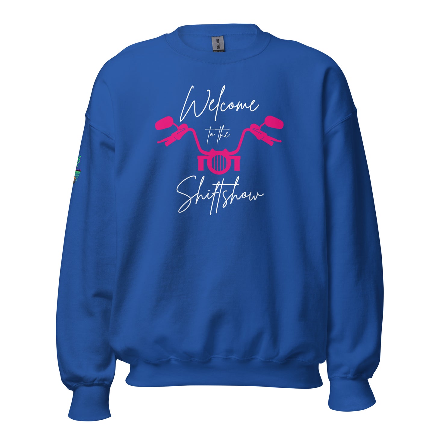 Welcome To The Shiftshow Unisex Sweatshirt