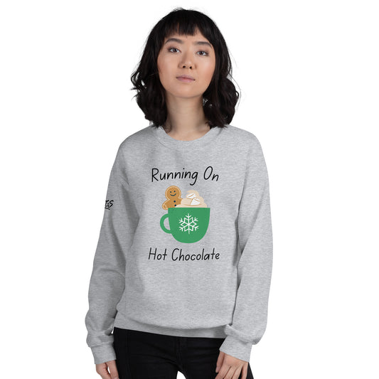 Running On Hot Chocolate Unisex Sweatshirt