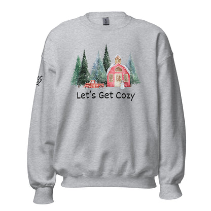 Let's Get Cozy Unisex Sweatshirt