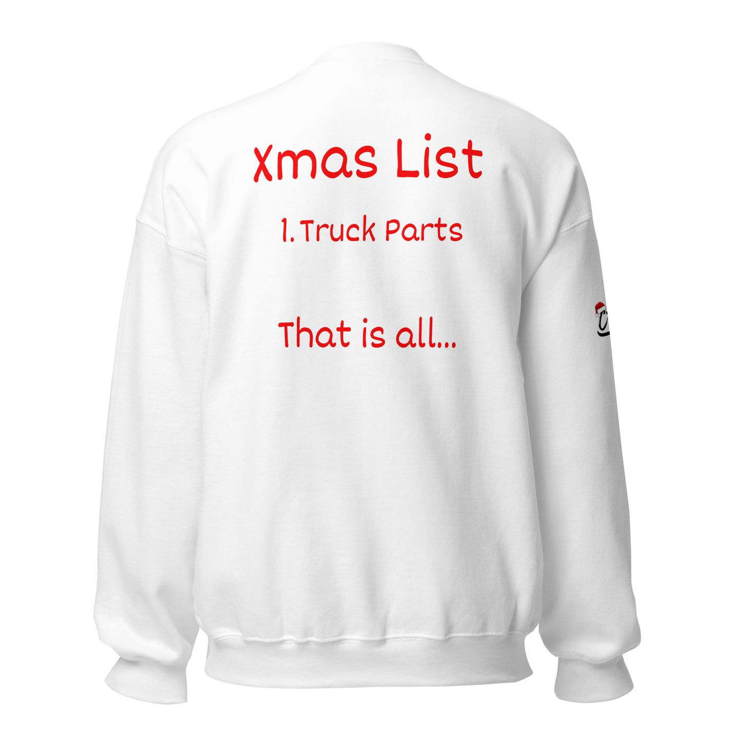 Xmas List Truck Parts Unisex Sweatshirt