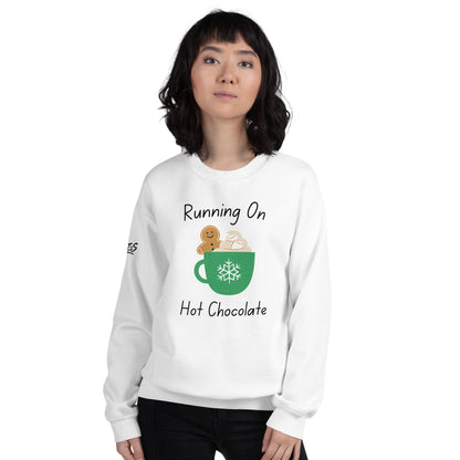 Running On Hot Chocolate Unisex Sweatshirt