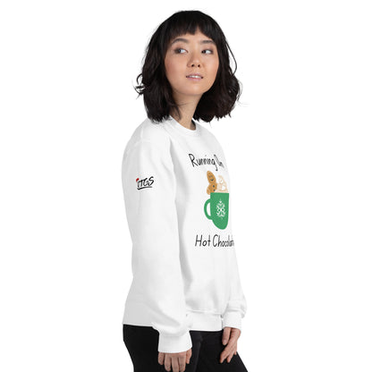 Running On Hot Chocolate Unisex Sweatshirt