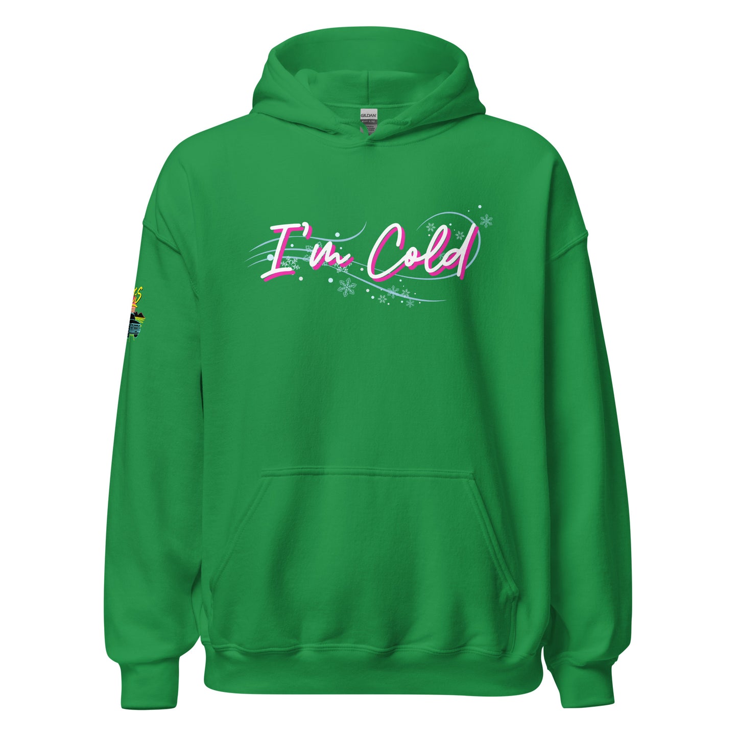 I'm Cold Unisex Hoodie