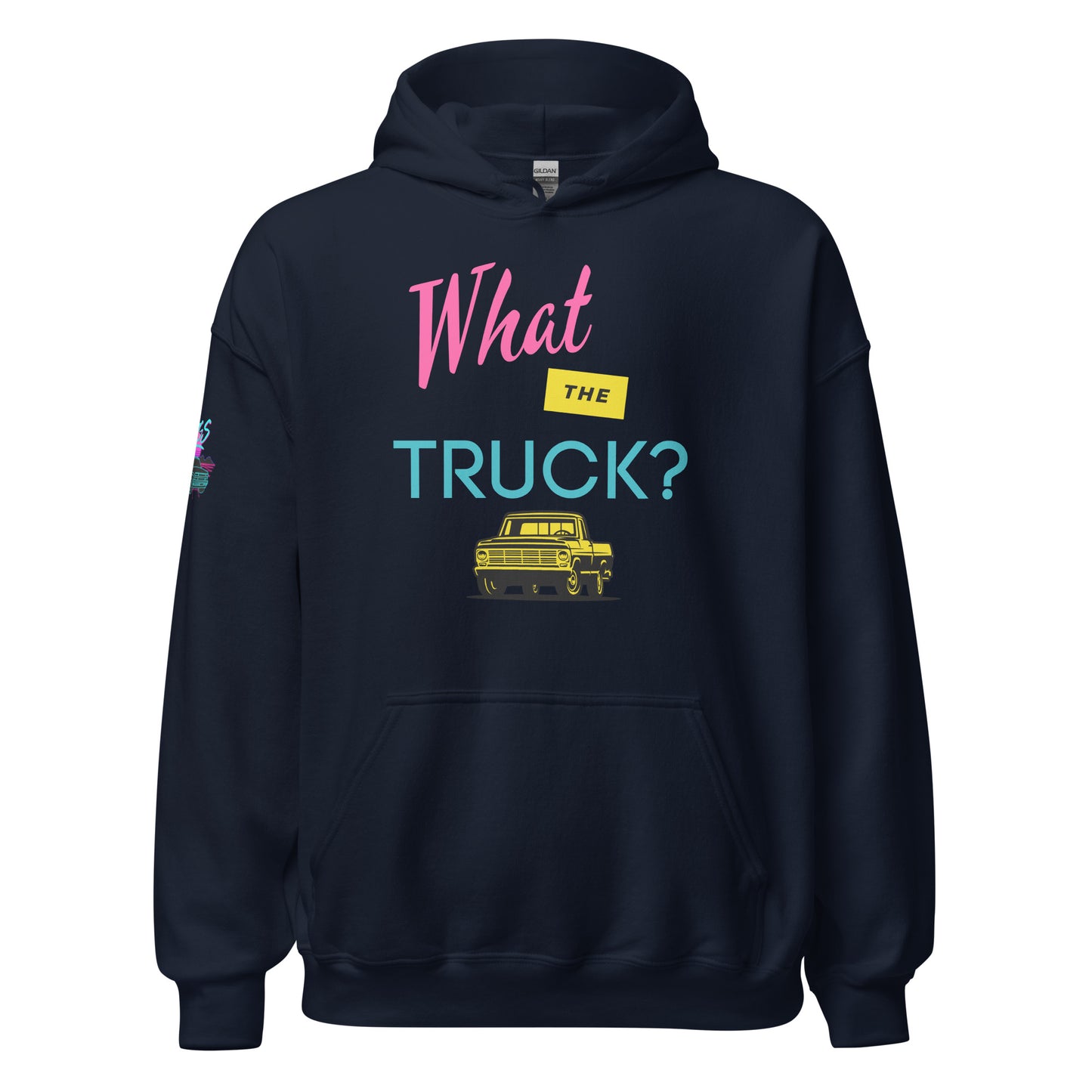 What The Truck? Unisex Hoodie