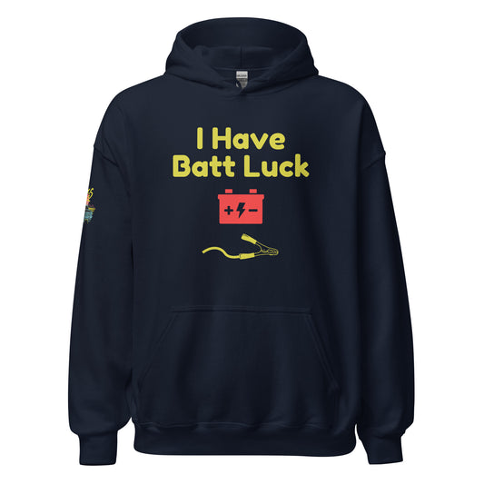 I Have Batt Luck Unisex Hoodie