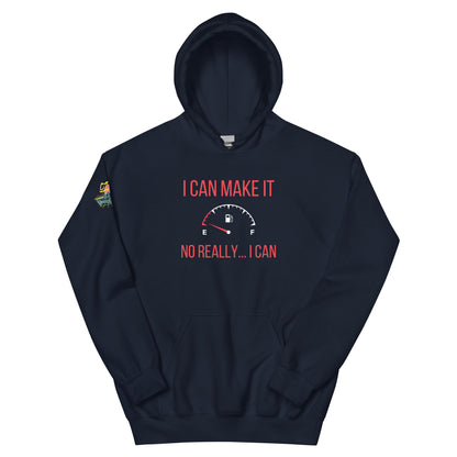 I Can Make It Unisex Hoodie