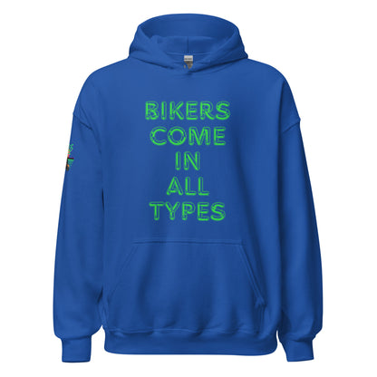 Bikers Come In All Types Unisex Hoodie