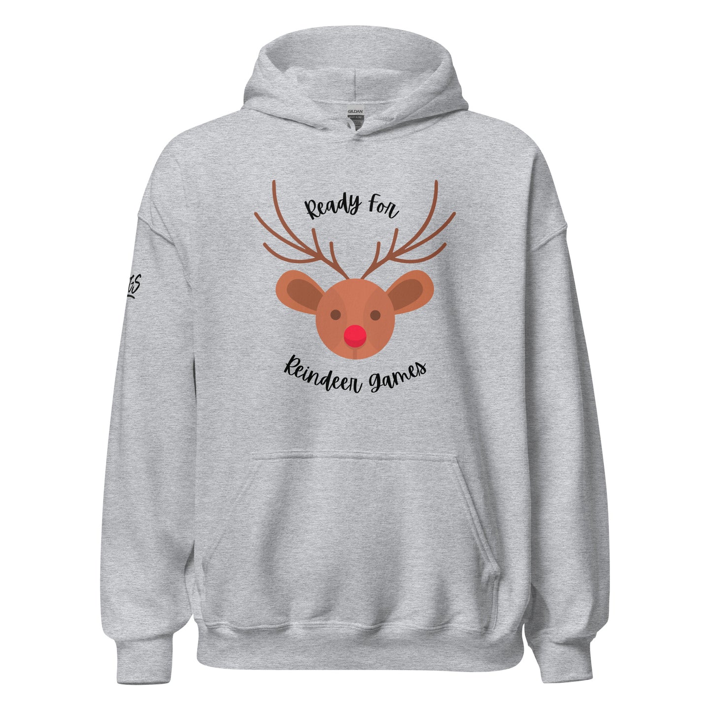 Ready For Reindeer Games Unisex Hoodie