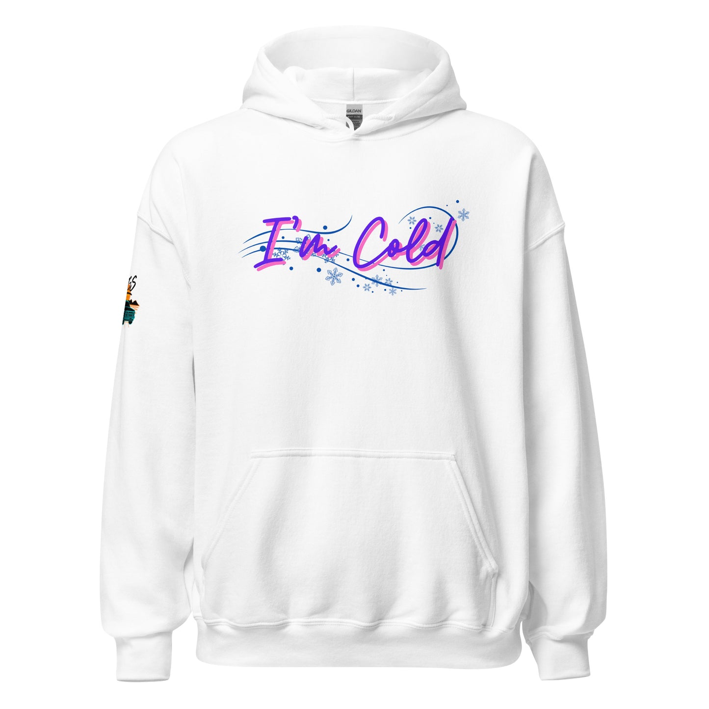 I'm Cold Unisex Hoodie