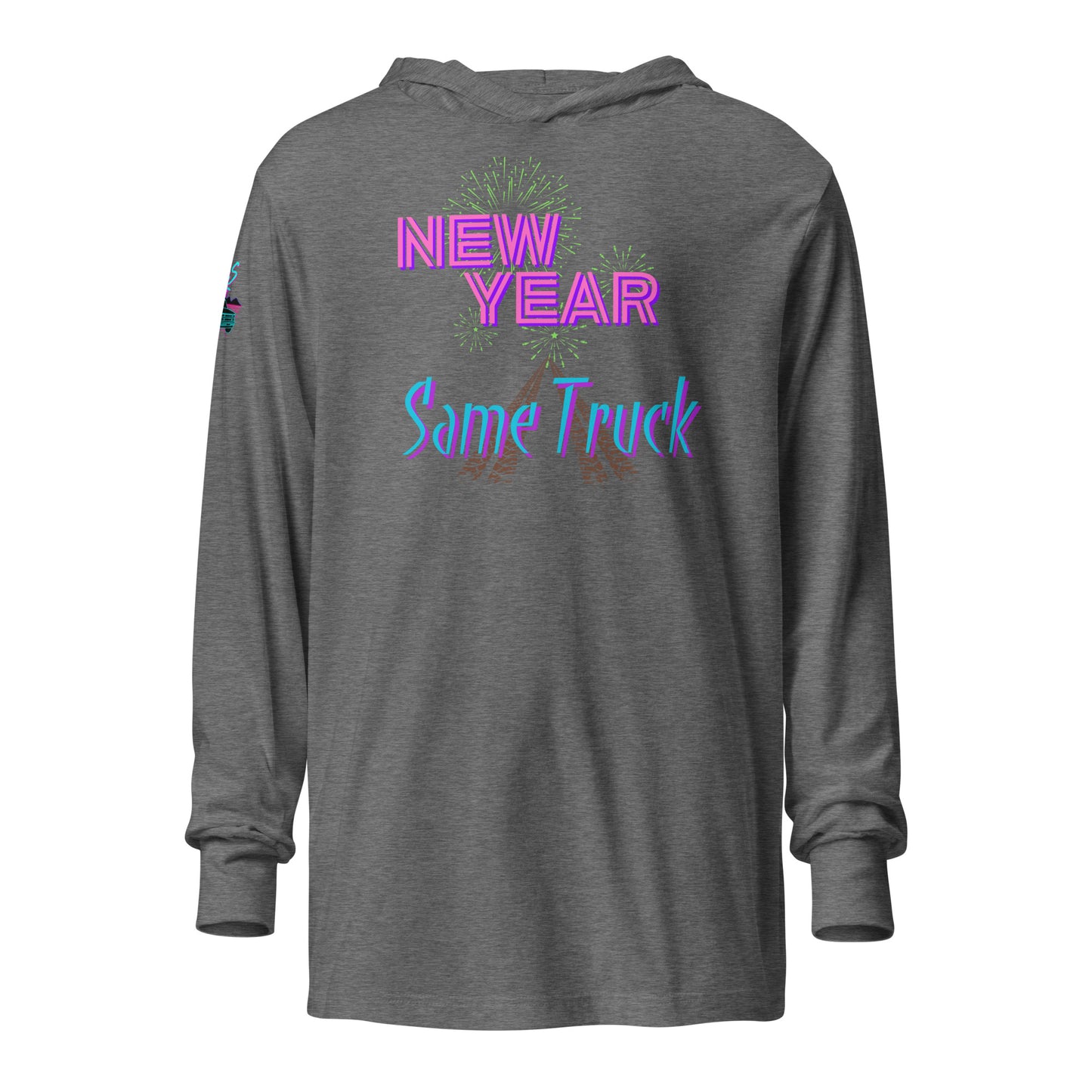 New Year Same Truck Hooded Long-sleeve Tee