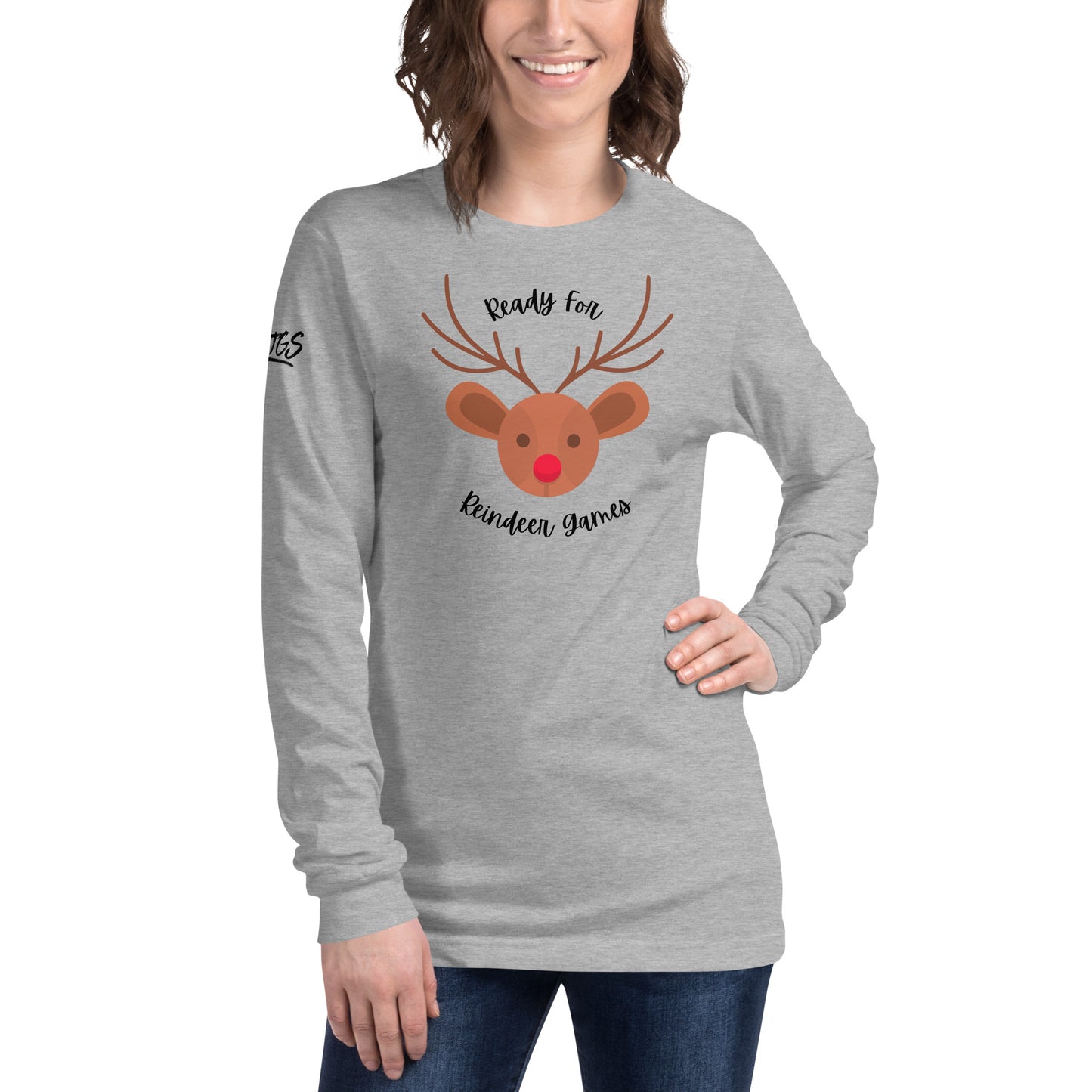 Ready For Reindeer Games Unisex Long Sleeve Tee