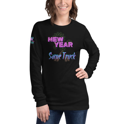 New Year Same Truck Unisex Long Sleeve Tee