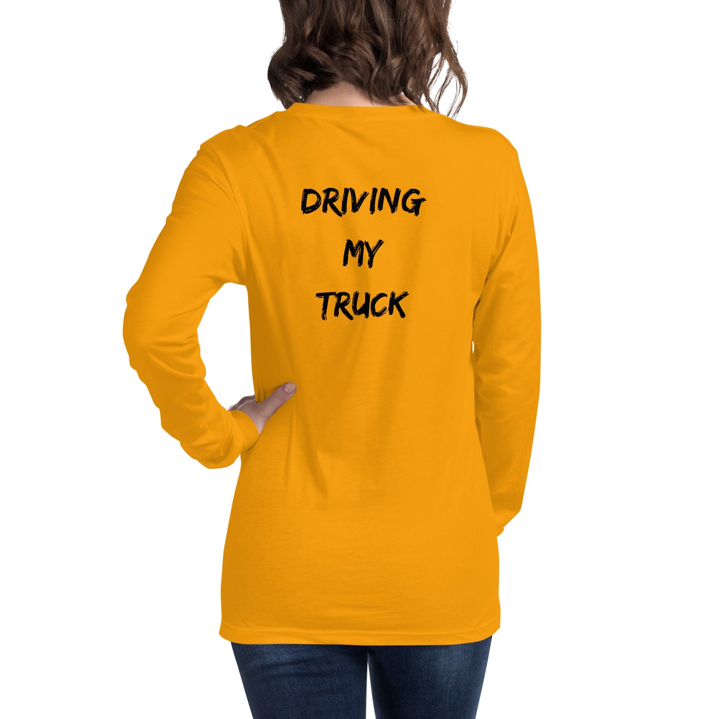 I'm Busy Driving My Truck Unisex Long Sleeve Tee