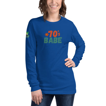 70's Babe Unisex Long Sleeve Tee