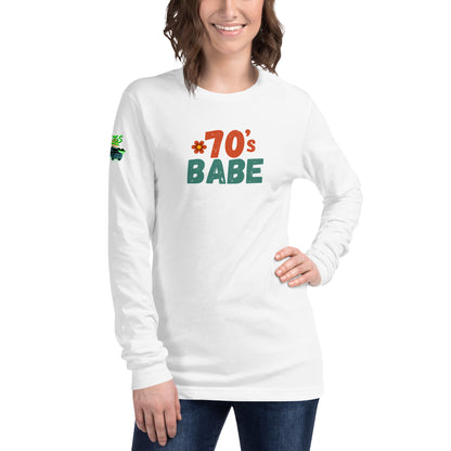 70's Babe Unisex Long Sleeve Tee