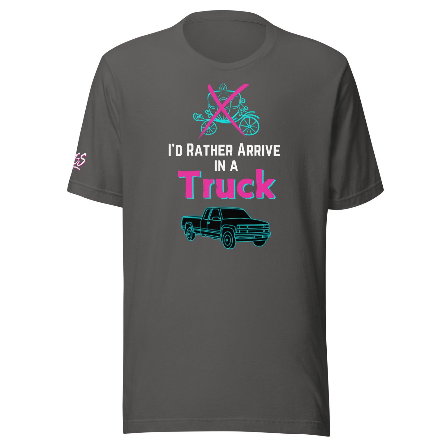 I'd Rather Arrive In A Truck Unisex Soft T-shirt