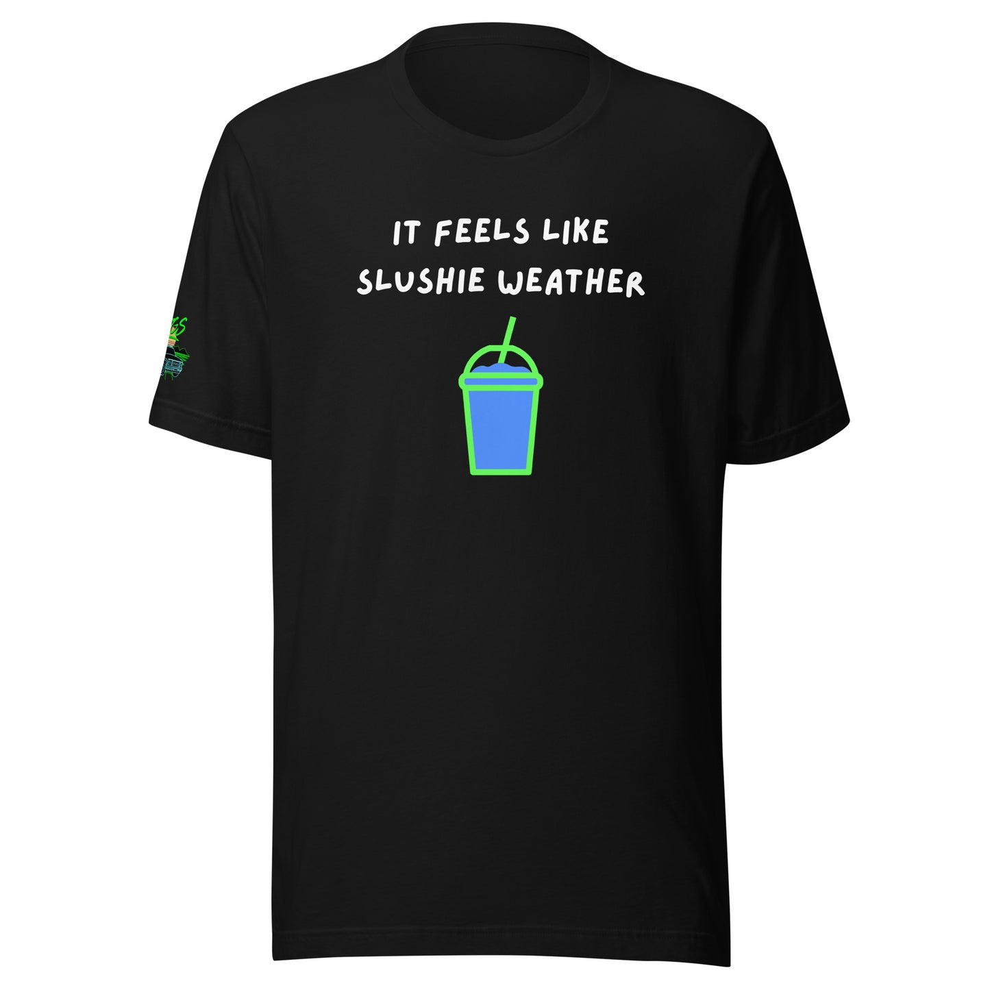 It Feels Like Slushie Weather Unisex Soft T-shirt