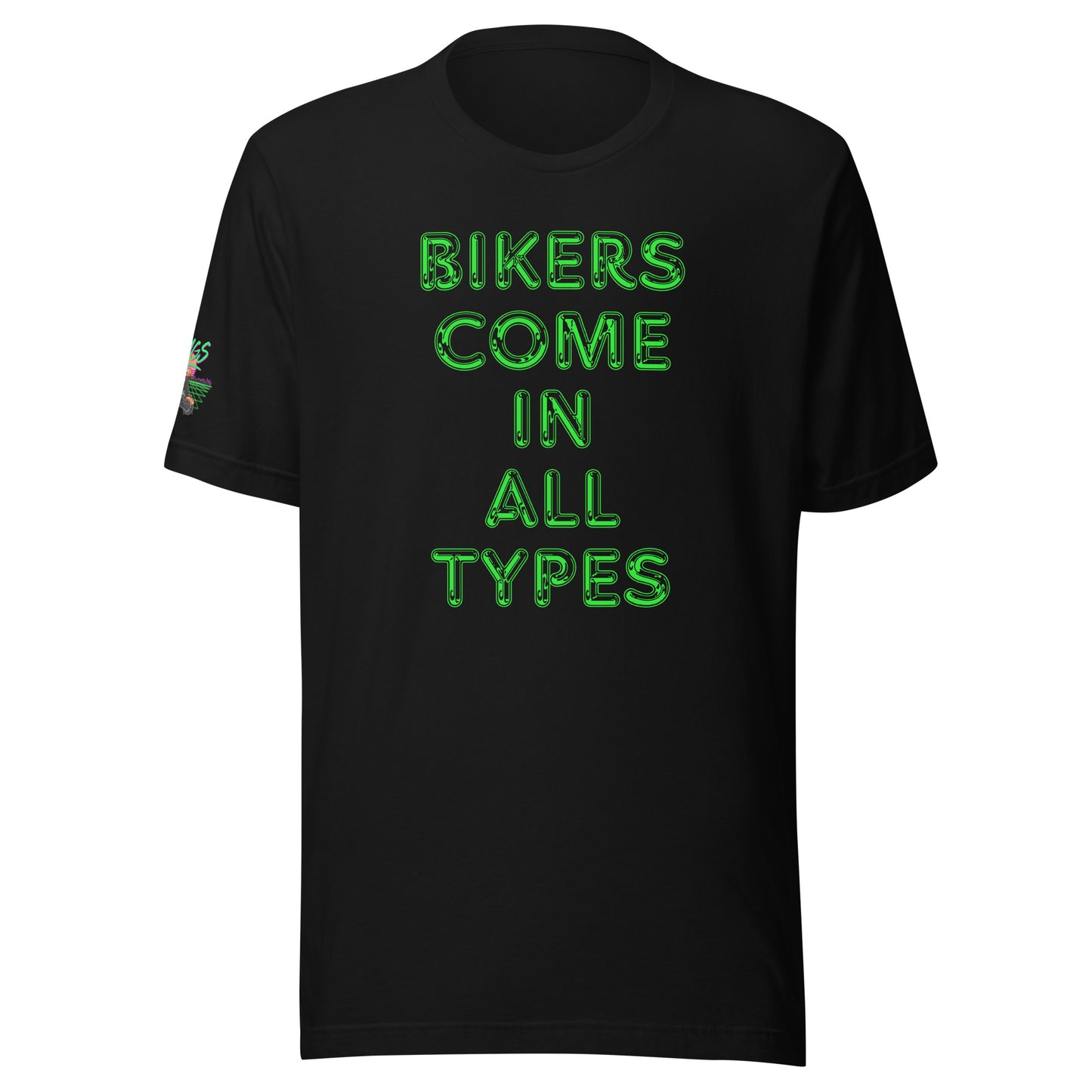 Bikers Come In All Types Unisex Soft T-shirt