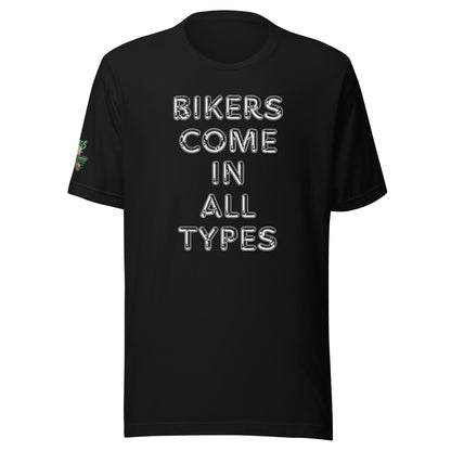 Bikers Come In All Types Unisex Soft T-shirt