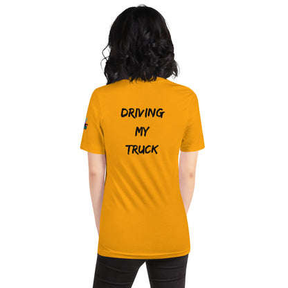 I'm Busy Driving My Truck Unisex Soft T-shirt