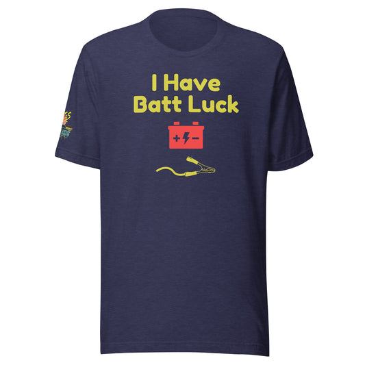 I Have Batt Luck Unisex Soft T-shirt