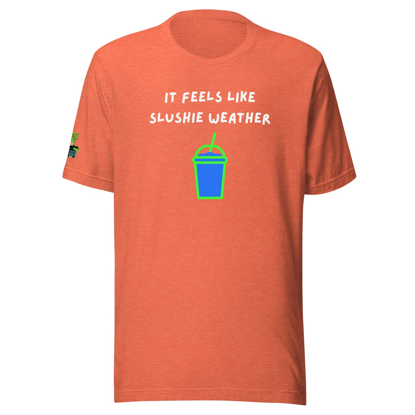 It Feels Like Slushie Weather Unisex Soft T-shirt