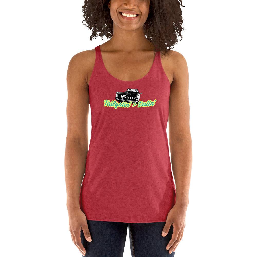 Tailgatin' > Datin' Women's Racerback Tank